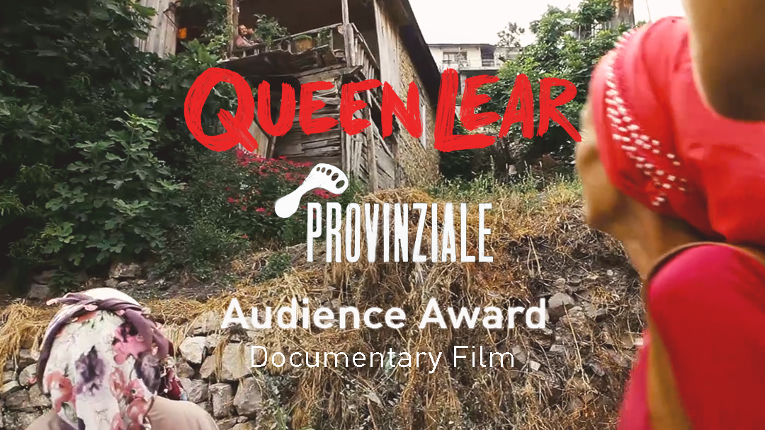 QUEEN LEAR RECEIVES THE AUDIENCE AWARD FROM PROVINZIALE 2020